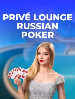 Privé Lounge Russian Poker